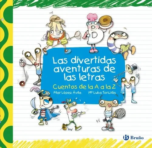 Libro Las Divertidas Aventuras De Las Letras