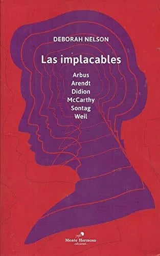 Libro Las Implacables Arbus, Arendt, Didion, M