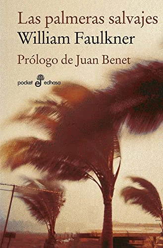 Libro LAS PALMERAS SALVAJES de FAULKNER WILLIAM en Colombia, literatura