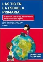 Las Tic En La Escuela Primaria - Icaro Libros