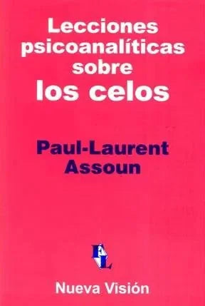 Libro Lecciones Psicoanaliticas Sobre Los Celo