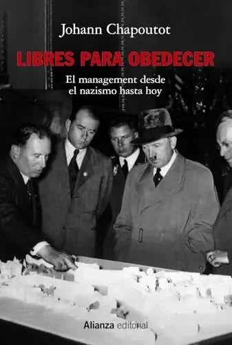 Libro Libres Para Obedecer El Management Desde