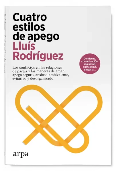 Libro CUATRO ESTILOS DE APEGO de RODRIGUEZ LLUIS en Colombia, psicologia