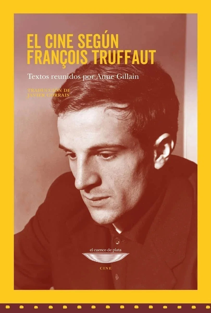 Libro EL CINE SEGUN FRANCOIS TRUFFAUT de GILLAIN ANNE en Colombia, cine