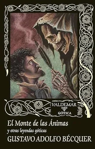 Libro EL MONTE DE LAS ANIMAS Y OTRAS LEYENDAS GOTICAS de BECQUER GUSTAVO ADOLFO en Colombia, literatura