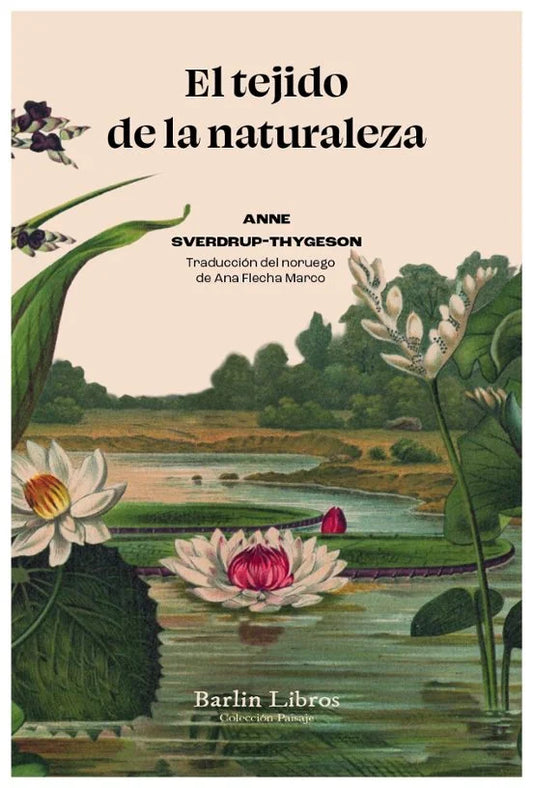 Libro EL TEJIDO DE LA NATURALEZA de SVERDRUP THYGESON ANNE en Colombia, ecologia