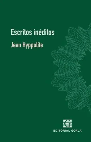 Libro ESCRITOS INEDITOS de HYPOLITE JEAN en Colombia, politica