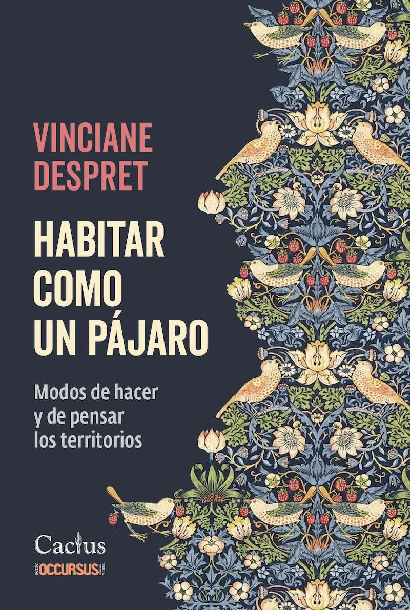 Libro HABITAR COMO UN PAJARO MODOS DE HACER Y DE PENSAR LOS TERRITORIOS de DESPRET VINCIANE en Colombia, filosofia