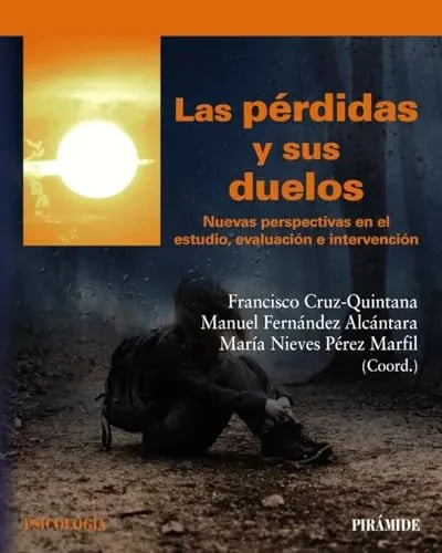 Libro LAS PERDIDAS Y SUS DUELOS de CRUZ QUINTANA FRANCISCO en Colombia, psicologia