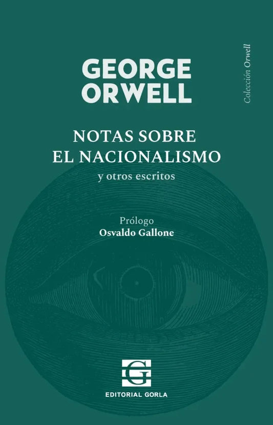 Libro NOTAS SOBRE EL NACIONALISMO de ORWELL GEORGE en Colombia, politica