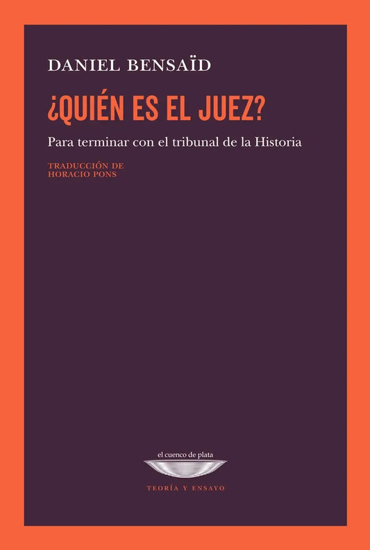 Libro QUIEN ES EL JUEZ? de BENSAID DANIEL en Colombia, historia