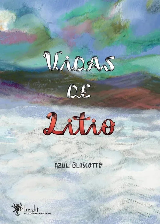 Libro VIDAS DEL LITIO de BLASEOTTO AZUL en Colombia, ecologia
