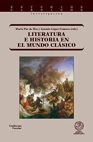 Libro Literatura E Historia En El Mundo Clasic