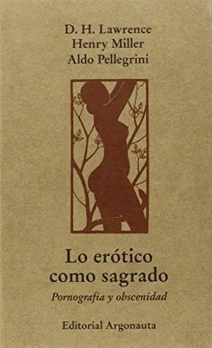 Libro Lo Erotico Como Sagrado Poirnografia Y O