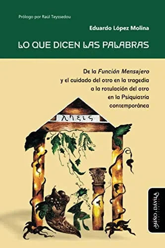 Libro Lo Que Dicen Las Palabras, De La Funcion