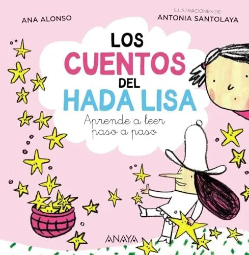 Libro LOS CUENTOS DEL HADA LISA APRENDE A LEER PASO A PASO de ALONSO ANA Y SANTOLAYA ANTONIA en Colombia, infantil