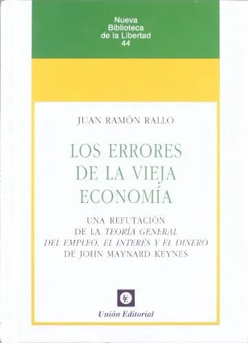 Los Errores De La Vieja Economia
