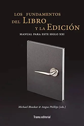 Libro Los Fundamentos Del Libro Y La Edicion: