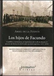 Libro LOS HIJOS DE FACUNDO LOS 2DA EDICION AMPLIADA Y CORREGIDA de DE LA FUENTE ARIEL en Colombia, historia