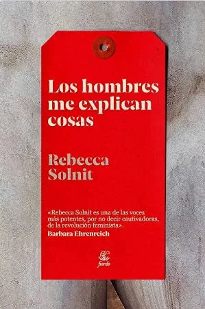 Libro LOS HOMBRES ME EXPLICAN COSAS de SOLNIT REBECA en Colombia, literatura