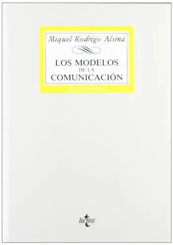 Libro Los Modelos De Comunicacion