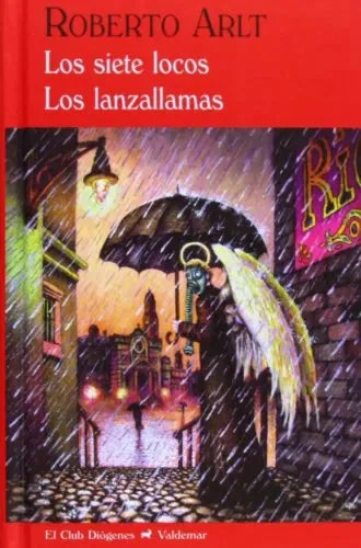 Libro Los Siete Locos,Los Lanzallamas
