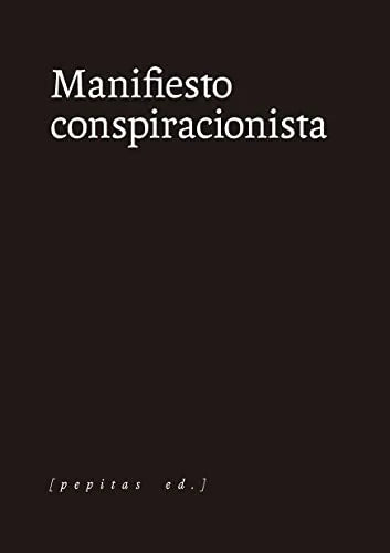 Libro MANIFIESTO CONSPIRACIONISTA de ANONIMO en Colombia, ensayo