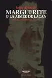 Marguerite O La Aimee De Lacan - Icaro Libros