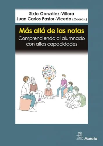 Libro MAS ALLA DE LAS NOTAS COMPRENDIENDO AL ALUMNADO CON ALTAS CAPACI DADES de GONZALEZ VILLORA SIXTO en Colombia, pedagogia