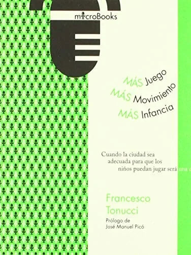 Libro Mas Juego, Mas Movimiento: Mas Infancia
