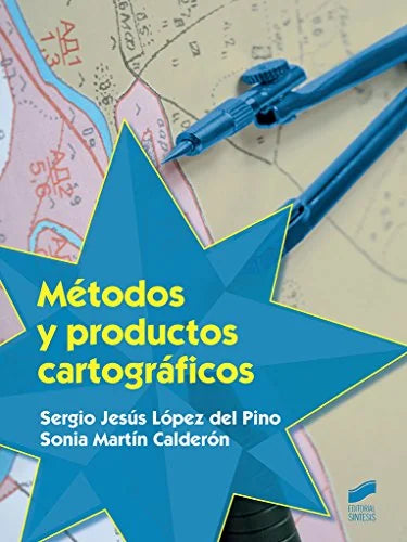 Libro METODOS Y PRODUCTOS CARTOGRAFICOS de LOPEZ SERGIO JESUS en Colombia, ingenieria