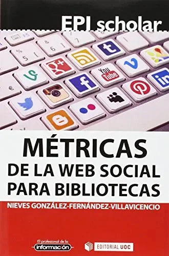 Libro Metricas De La Web Social Para Bibliotec
