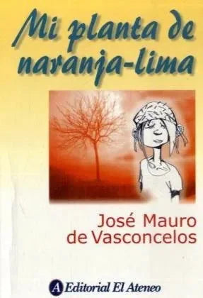 Mi Planta De Naranja Lima - Icaro Libros