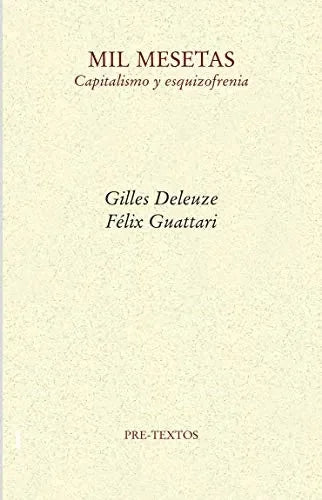 Mil Mesetas, Capitalismo Y Esquizofrenia - Icaro Libros
