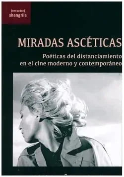 Libro Miradas Asceticas Poeticas Del Distancia