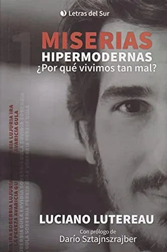 Libro Miserias Hipermodernas ¿Por Que Vivimos