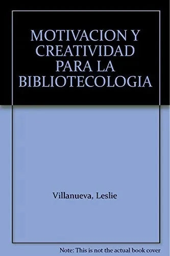 Libro Motivacion Y Creatividad Para La Bibliot