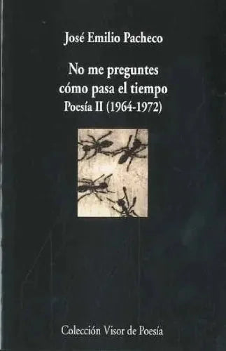 No Me Preguentes, Como Pasa El Tiempo - Icaro Libros