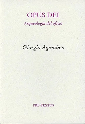 Libro Opus Dei, Arqueologia Del Oficio