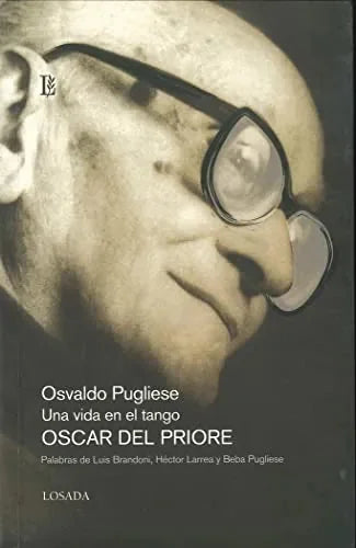 Libro Osvaldo Pugliese Una Vida De Tango
