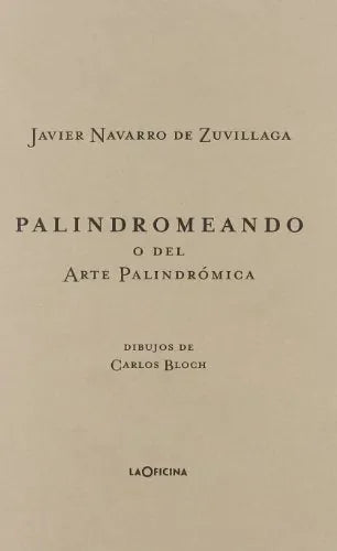 Libro Palindromeando O Del Arte Palindromica