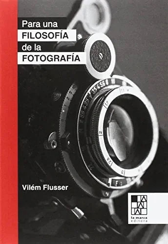 Libro PARA UNA FILOSOFIA DE LA FOTOGRAFIA