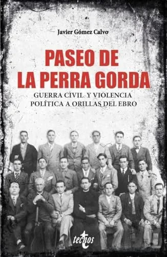 Libro Paseo De La Perra Gorda Guerra Civil Y V