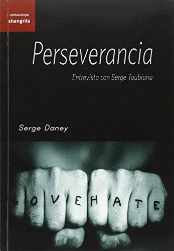 Libro Perseverancia: Entrevista con Serge Toubiana