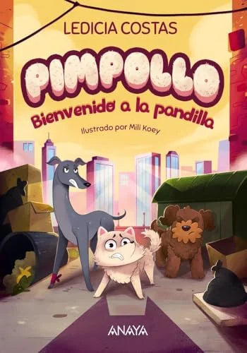 Libro PIMPOLLO 2: BIENVENIDO A LA PANDILLA de COSTAS LEDICIA en Colombia, infantil