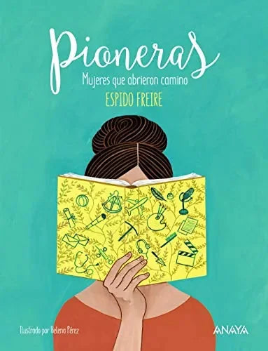 Libro Pioneras, Mujeres Que Abrieron Camino