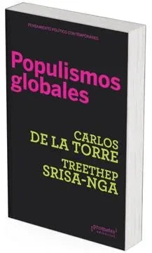 Libro POPULISMOS GLOBALES de DE LA TORRE CARLOS en Colombia, politica