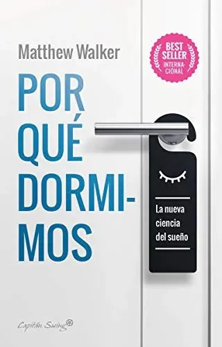 Por Que Dormimos, La Nueva Ciencia Del S - Icaro Libros