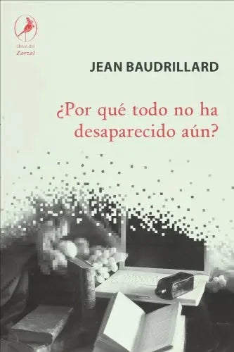 Libro Por Que Todo No Ha Desaparecido