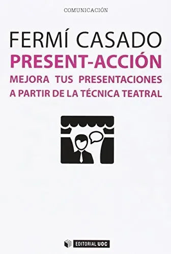 Libro Present-Accion, Mejora Tus Presentacione